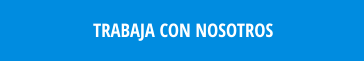 TRABAJA CON NOSOTROS