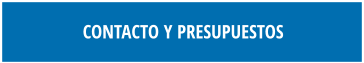CONTACTO Y PRESUPUESTOS